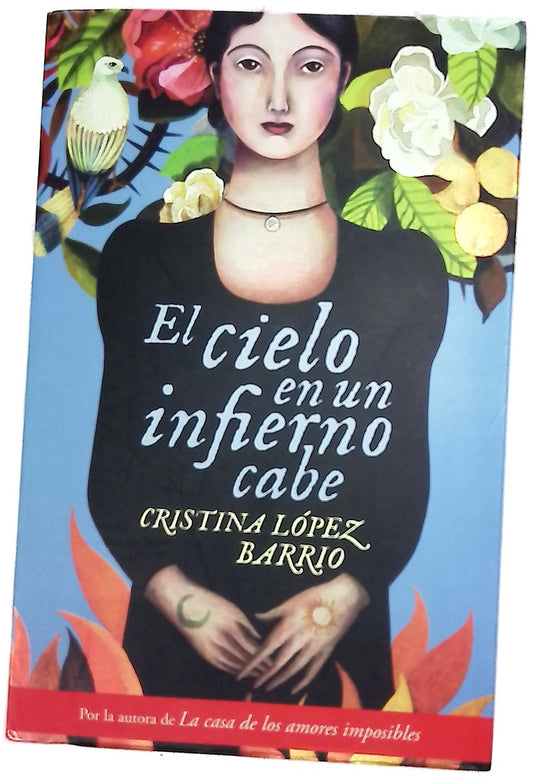 El cielo en un infierno cabe