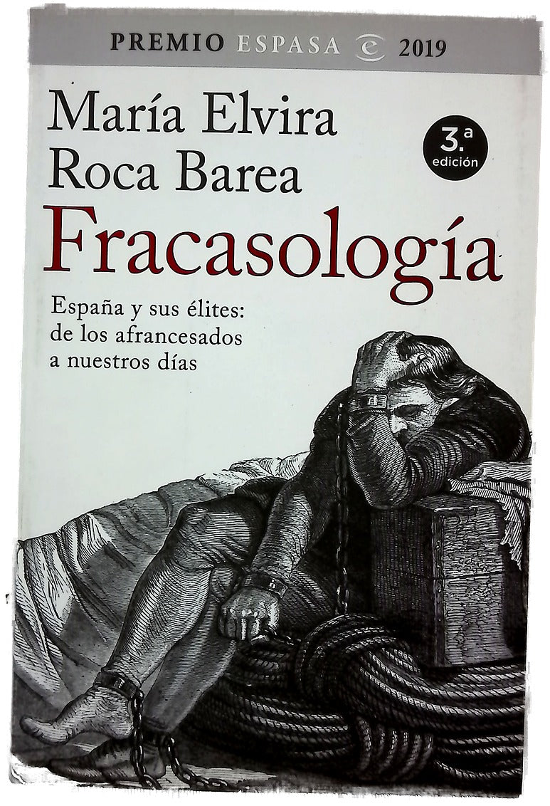 Fracasología : España y sus élites : de los afrancesados a nuestros días