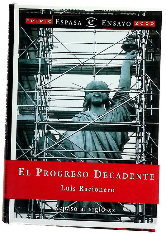 El progreso decadente repaso al siglo XX