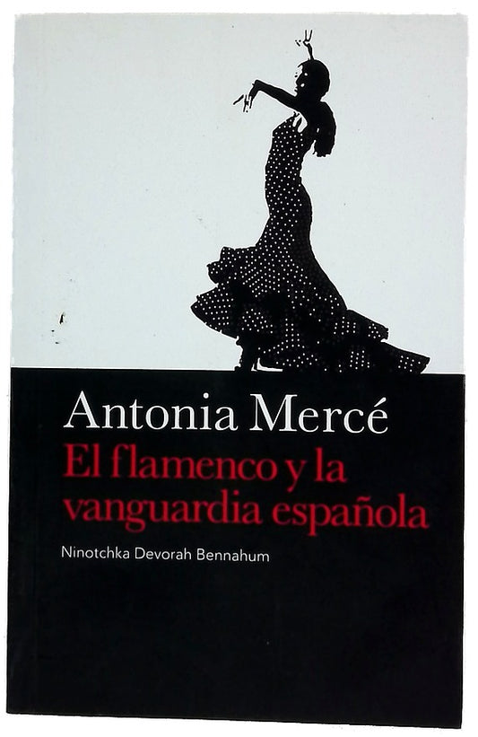 Antonia Mercé el flamenco y la vanguardia española