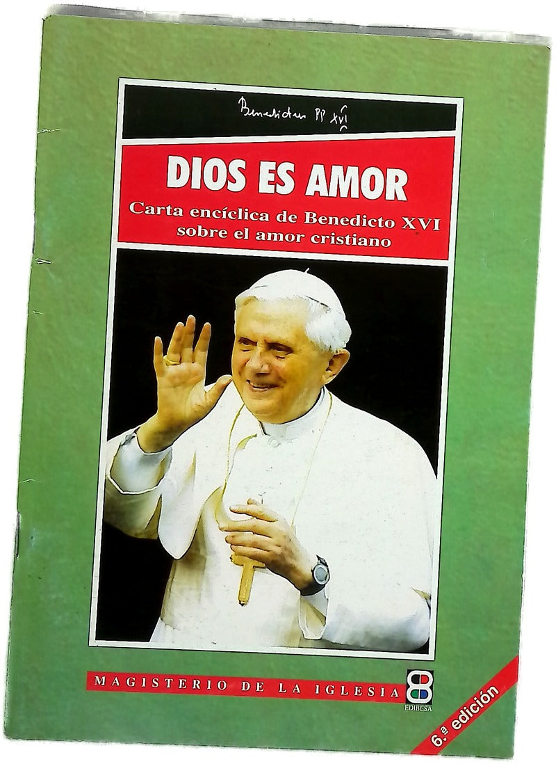 Carta encíclica "Deus caritas est" del Sumo Pontífice Benedicto XVI a los obispos, a los presbíteros y diáconos, a las personas consagradas y a todos fieles laicos sobre el amor cristiano