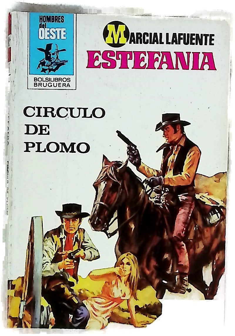 Novelas del Oeste. Círculo de plomo