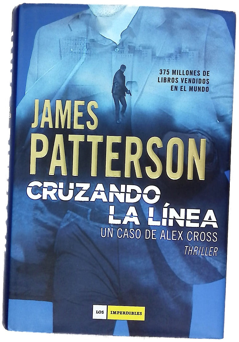 Cruzando la línea : un caso de Alex Cross