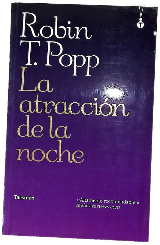 La atracción de la noche