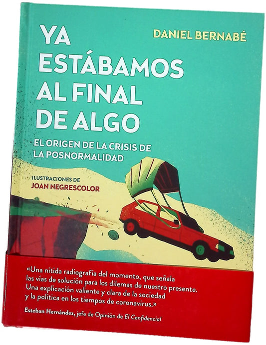 Ya estábamos al final de algo