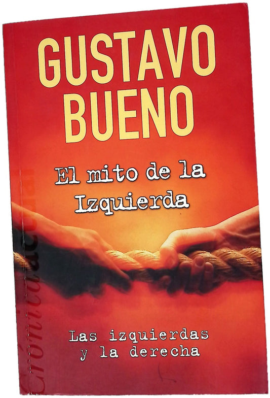 El mito de la izquierda las izquierdas y la derecha