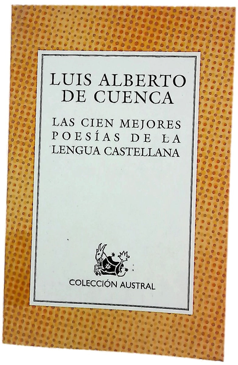 Las cien mejores poesías de la lengua castellana