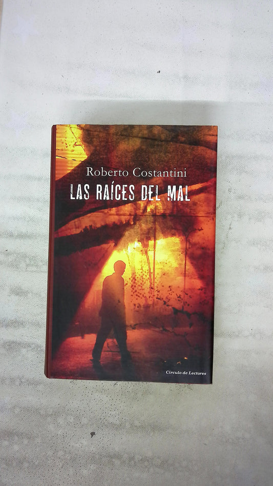 Las raíces del mal