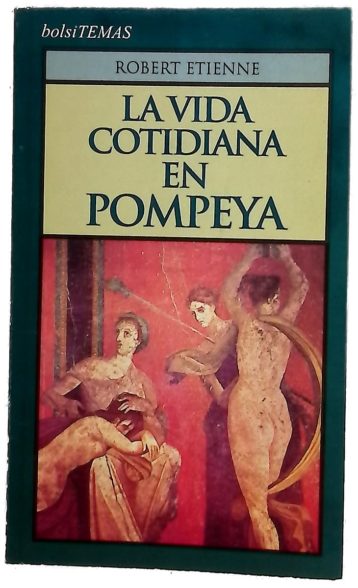 La vida cotidiana en Pompeya