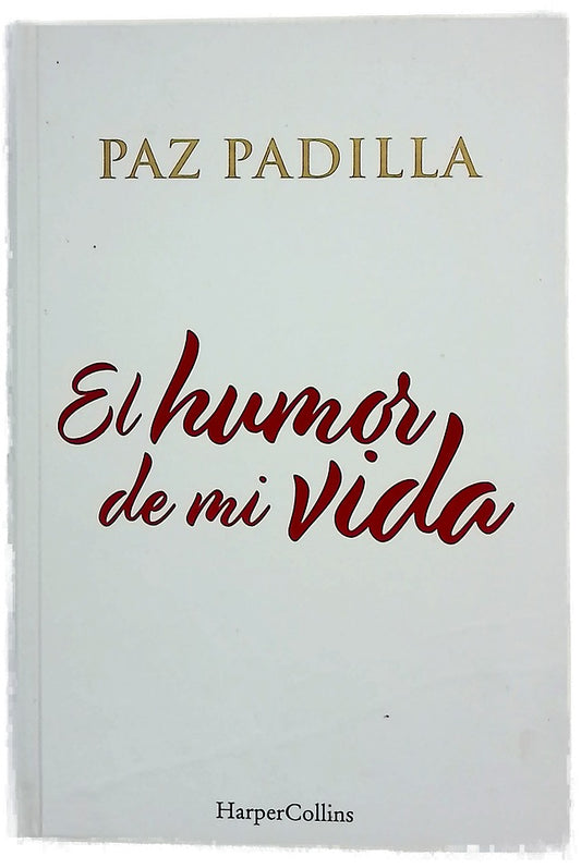 El humor de mi vida