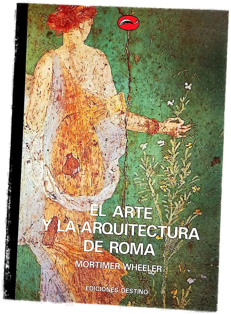 El Arte y La Arquitectura de Roma