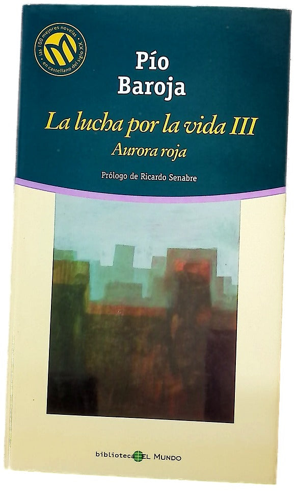 La lucha por la vida : Aurora roja (Vol III)