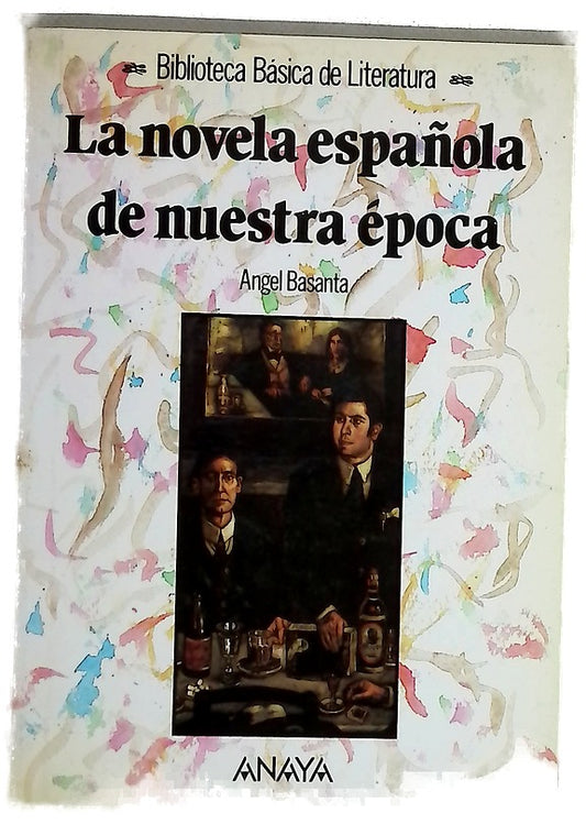 La novela española de nuestra época