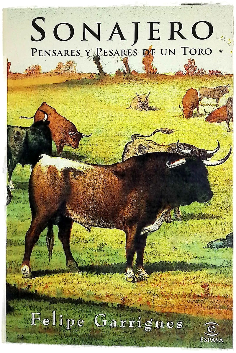 Sonajero pensares y pesares de un toro