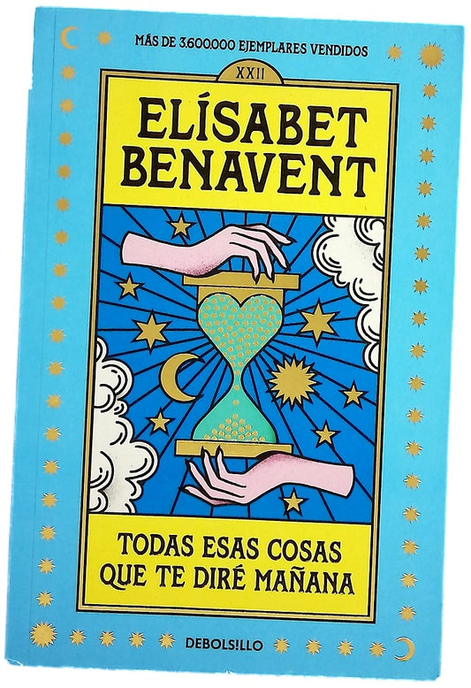 Todas esas cosas que te diré mañana