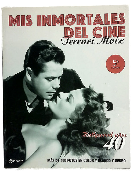 Mis inmortales del cine Hollywood años 40