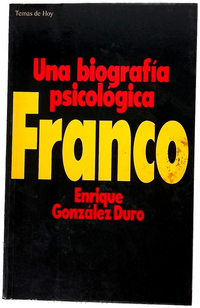 Franco una biografía psicológica