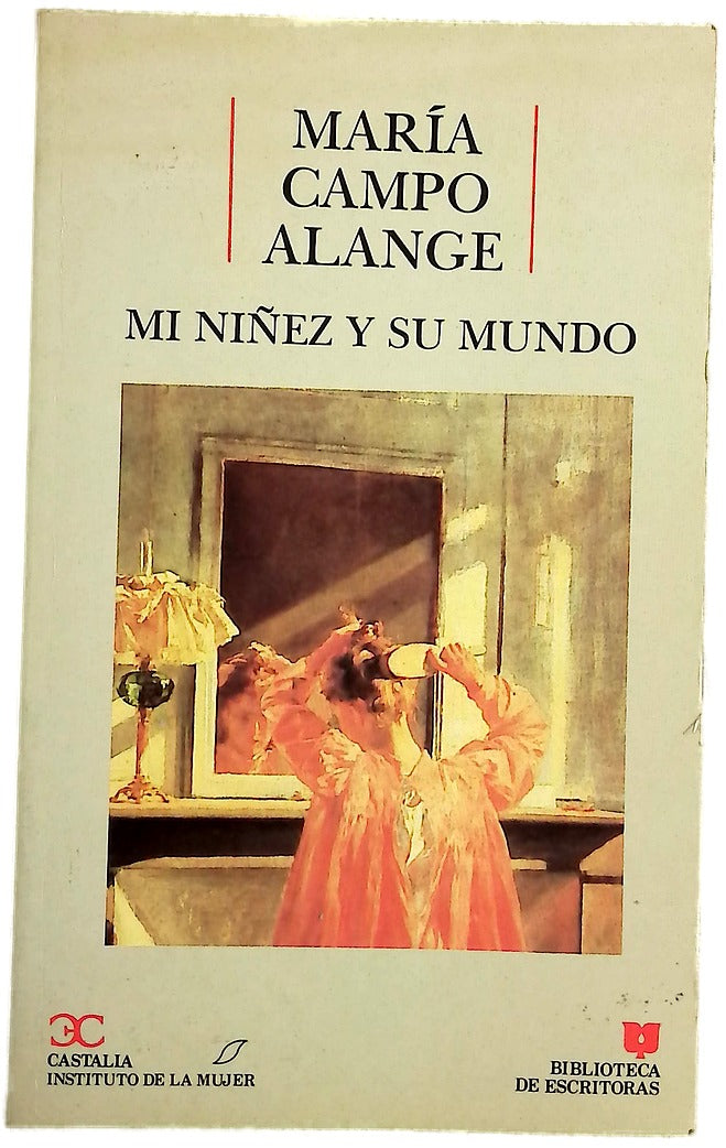 Mi niñez y su mundo
