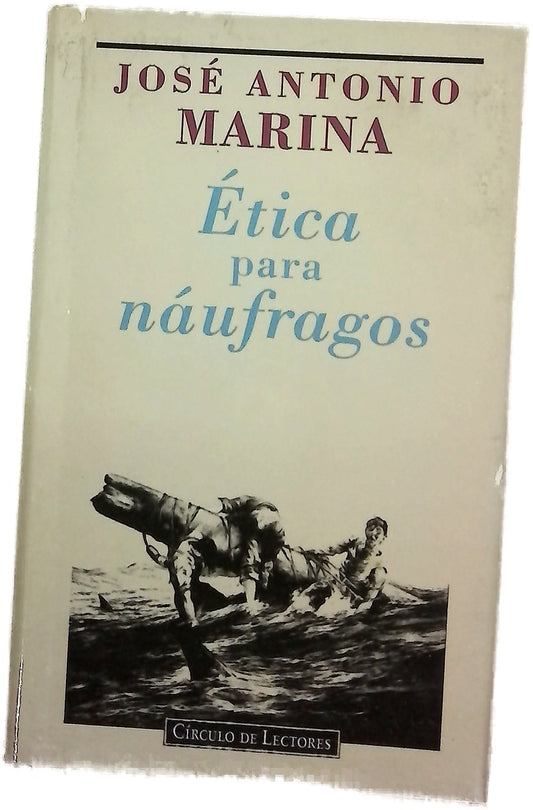 Ética para náufragos