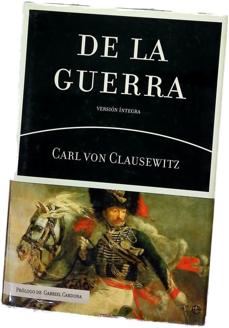 De la guerra : Carl Von Clausewitz