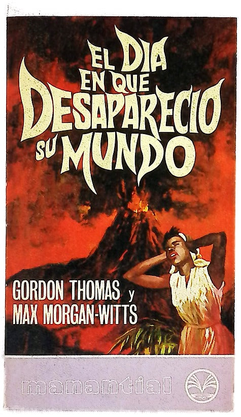 El día en que desapareció su mundo
