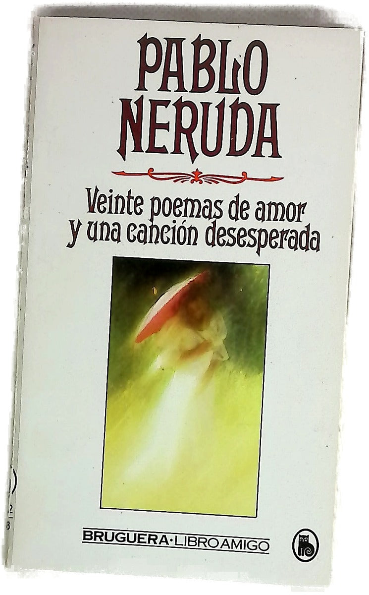 Veinte poemas de amor y una canción desesperada