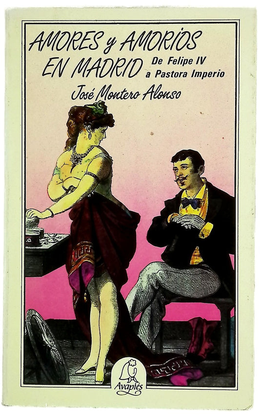 Amores y amoríos en Madrid