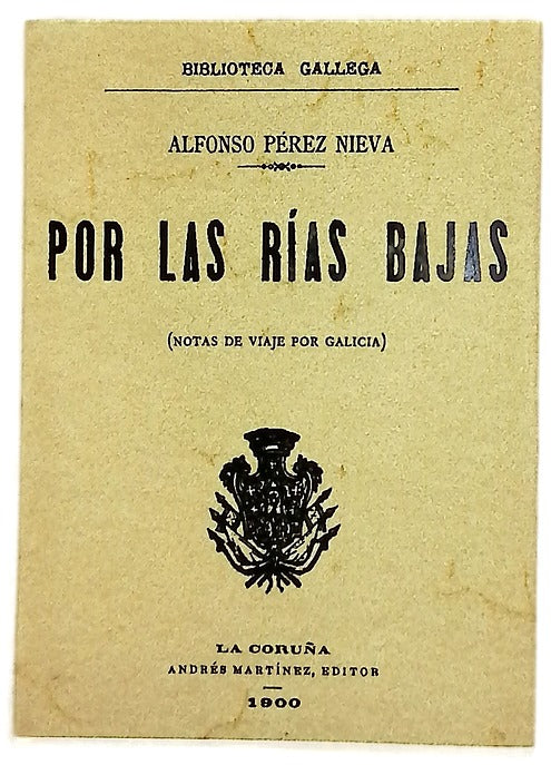 Por las Rías Bajas (notas de viaje por Galicia)