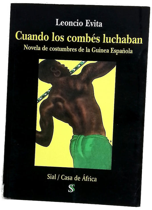 Cuando los combés luchaban : novela de costumbres de la Guinea Española