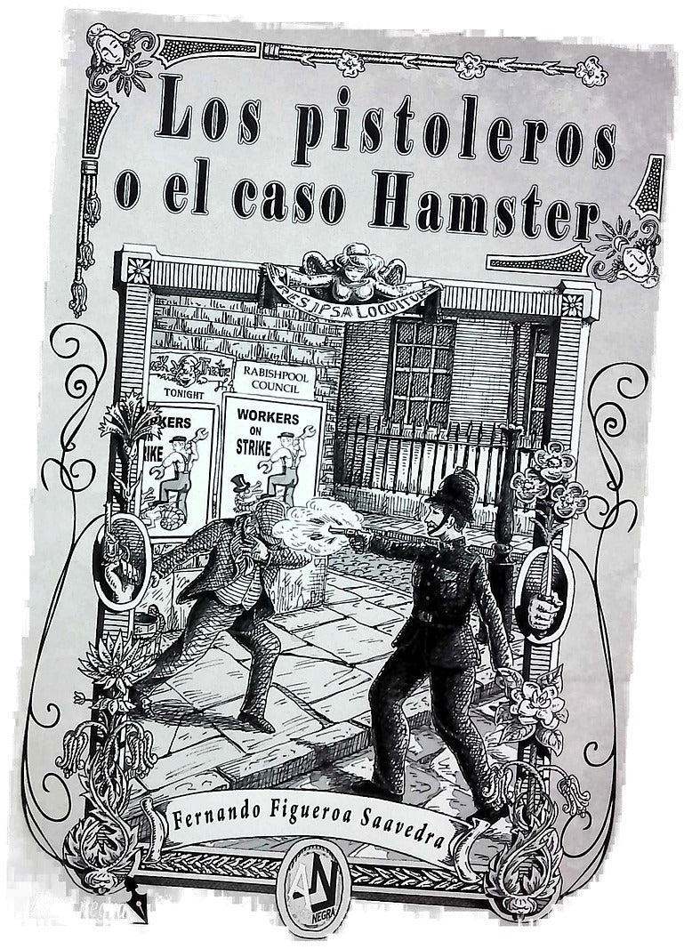 Los pistoleros o el caso Hamster