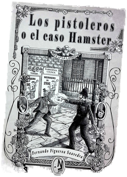 Los pistoleros o el caso Hamster