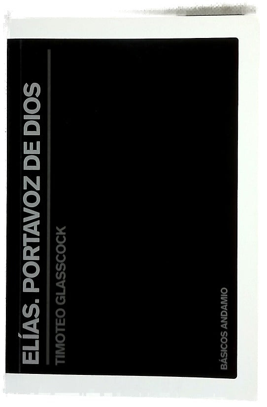 Elías, portavoz de Dios