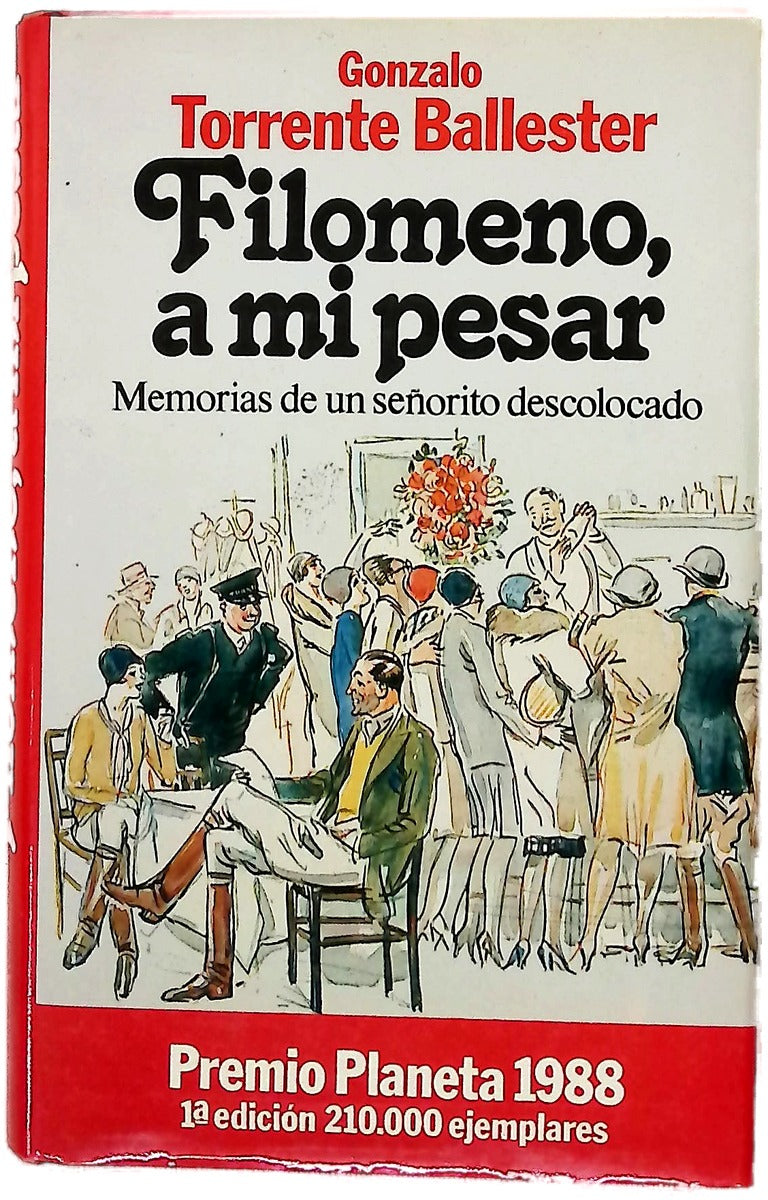 Filomeno, a mi pesar memorias de un señorito descolocado