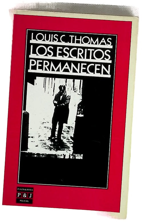 Los escritos permanecen