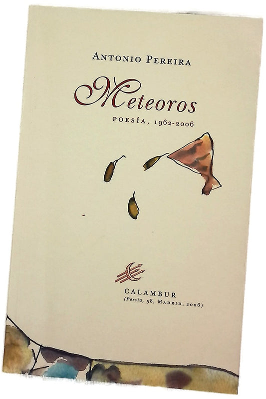 Meteoros poesía, 1962-2006