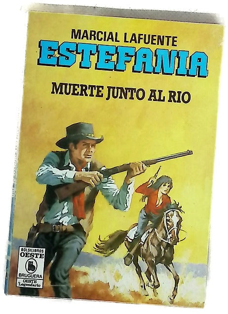 Novelas de Oeste. Muerte junto al río