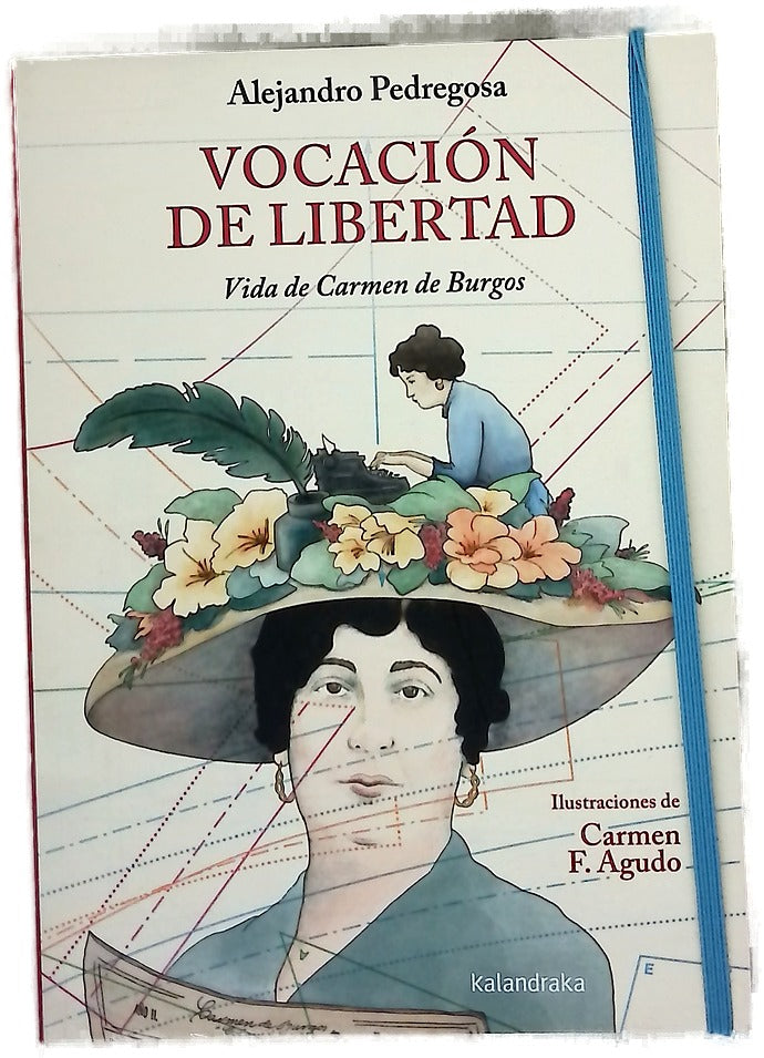 Vocación de libertad : vida de Carmen de Burgos