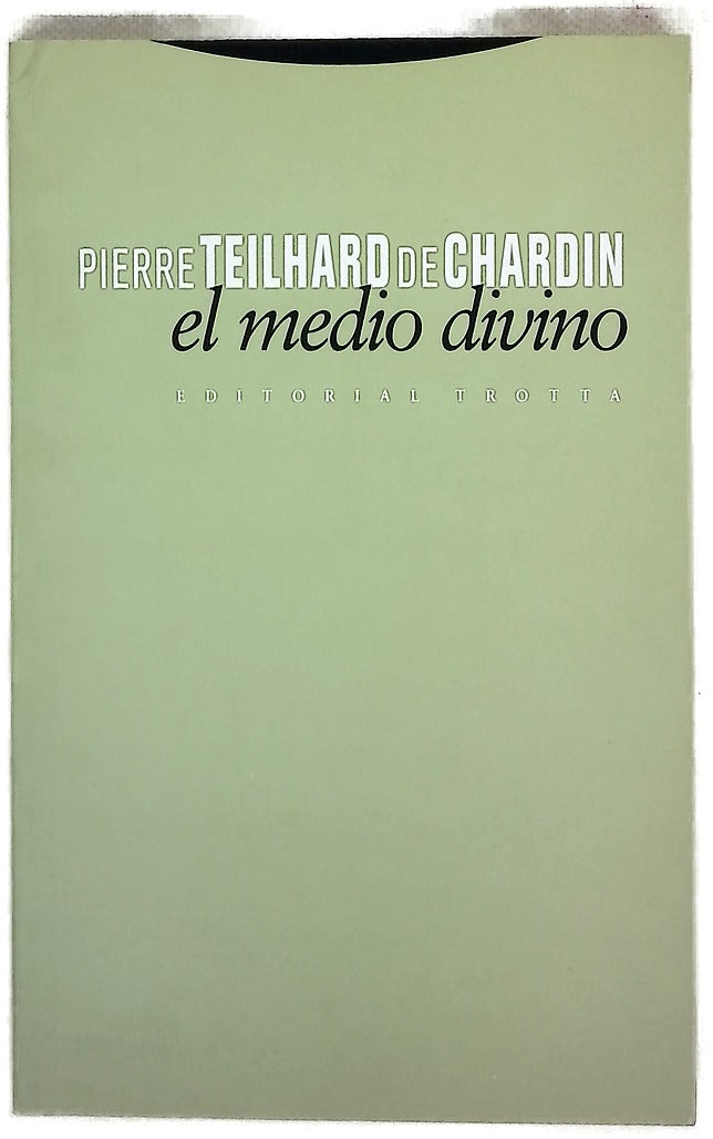 El medio divino ensayo de vida interior