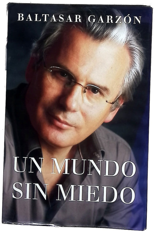 Un mundo sin miedo