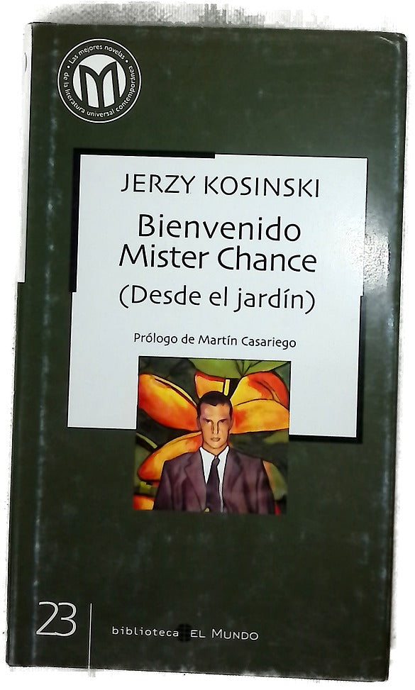 Bienvenido Mr. Chance (desde el jardín)