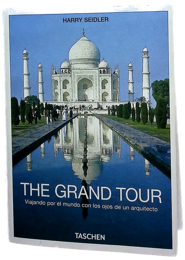 The grand tour. Viajando por el mundo con los ojos de un arquitecto