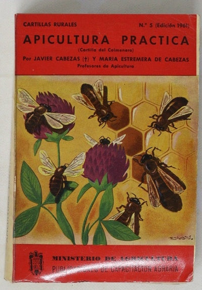 Apicultura práctica (Cartilla de colmenero)