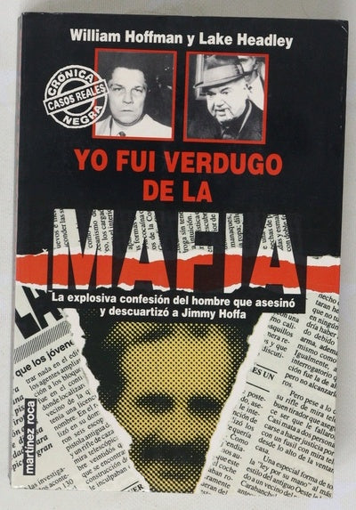 Yo fui verdugo de la mafia