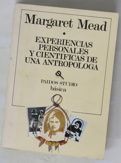 Experiencias personales y científicas de una antropóloga