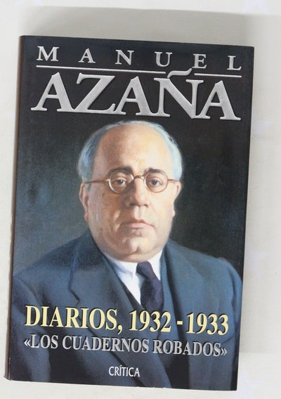 Diarios, 1932-1933 : "Los cuadernos robados"