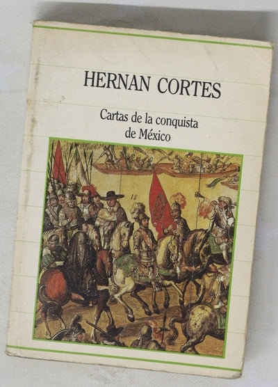 Cartas de la conquista de México