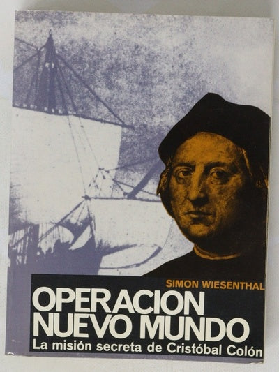 Operación nuevo mundo (la misión secreta de Cristóbal Colón)