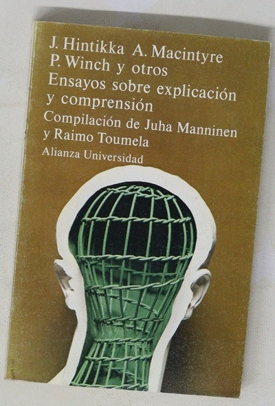 Ensayos sobre explicación y comprensión: contribuciones a la filosofía de las ciencias humanas
