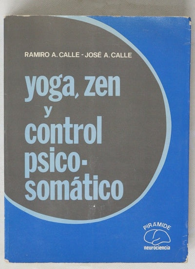 Yoga, zen y control psico-somático