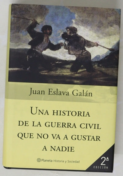 Una historia de la guerra civil que no va a gustar a nadie